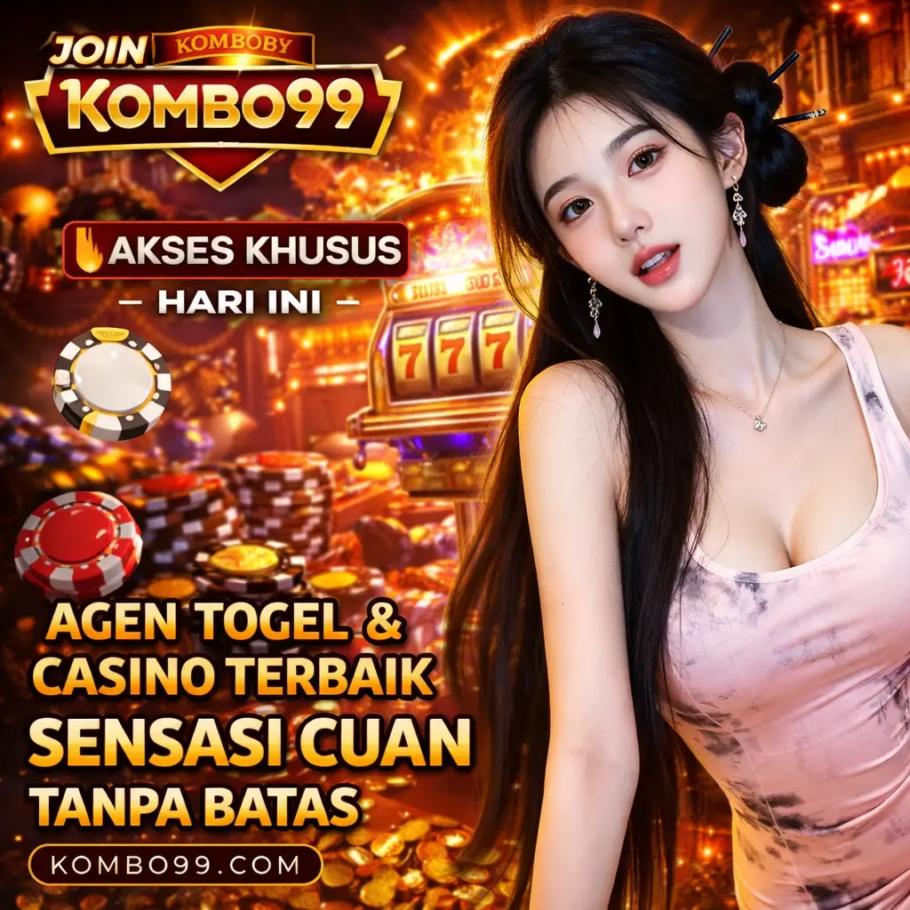 KOMBO99 > Akses Khusus Hari Ini dengan Sensasi Cuan yang Lebih Terasa